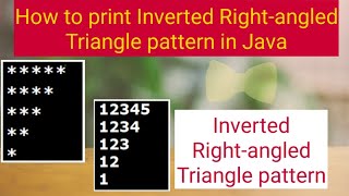 How to print an Inverted Right-angled triangle pattern in java | pattern Programming | Java |
