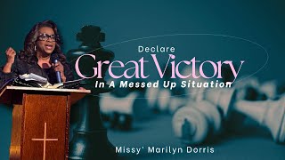 Great Victory In a Messed Up Situation - Missy' Marilyn Dorris