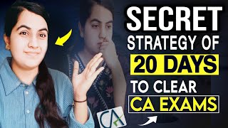 Last 20 Days Strategy To Clear Sureshot CA Exams🔥 Sept 24 Attempt | CA Learners