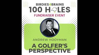 Andrew Hooyman B4B 100 Holes Event Testimonial_2022