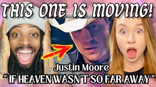 Justin Moore - If Heaven Wasn't So Far Away | COUNTRY MUSIC REACTION