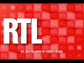 Le journal RTL de 17h00