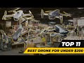 Top 11 - Best Drones for Under $200 in 2024