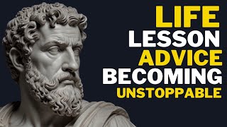 Advice For Becoming Unstoppable | Marcus Aurelius | Stoicism