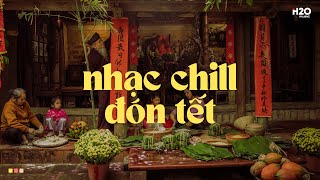 Nhạc Tết 2025 - Tuyển Tập Nhạc Lofi Tết Hay Nhất - Lofi Chill Nhẹ Nhàng Đón Xuân Ất Tỵ 2025