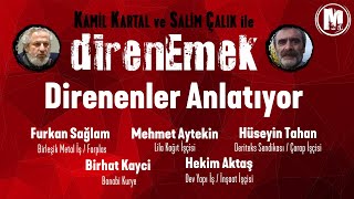 direnEmek - Direnenler Anlatıyor