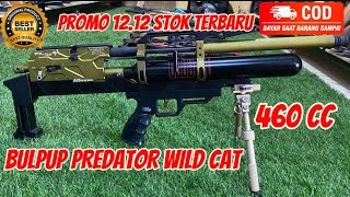 🔴PROMO 12.12 STOK TERBARU BULPUP PREDATOR WILD CAT RASA IMPORT ❗️COCOK BUAT PEMULA COD 082325203317