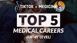 Top 5 Entry Level Medical Careers + BONUS CAREER!!!