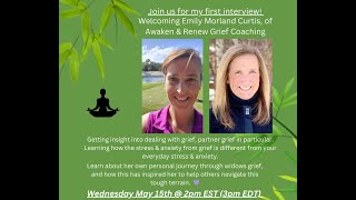 Interview with Emily Curtis, Grief Coach