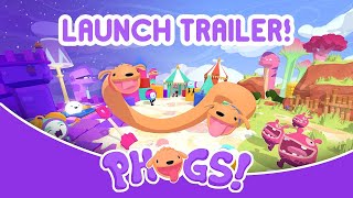 PHOGS - Launch Trailer