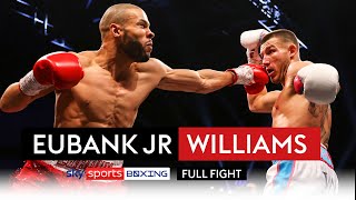 FULL FIGHT! | Chris Eubank Jr vs Liam Williams | Knockdowns galore in grudge fight 😠🔥
