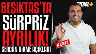 Kartal'da sürpriz ayrılık | Sercan Dikme | Beşiktaş #kesit