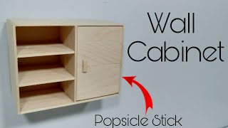 DIY Miniature Wall Cabinet | Popsicle Stick Craft Ideas