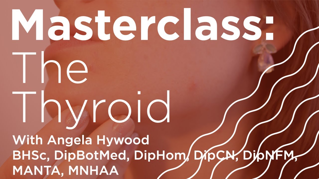 Masterclass The Thyroid Youtube