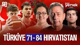 OLİMPİYAT'A BURUK VEDA! Türkiye 71 - 84 Hırvatistan Maç Sonu Canlı I Basketbol Özel Podcast