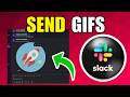 How To Send GIFs In Slack (2026) (Best Method)