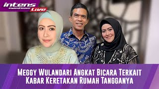 live Rumah Tangga Dikabarkan Bermasalah, Meggy Wulandari Beberkan Faktanya