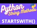 Python Startswith String Method - TUTORIAL 🐍