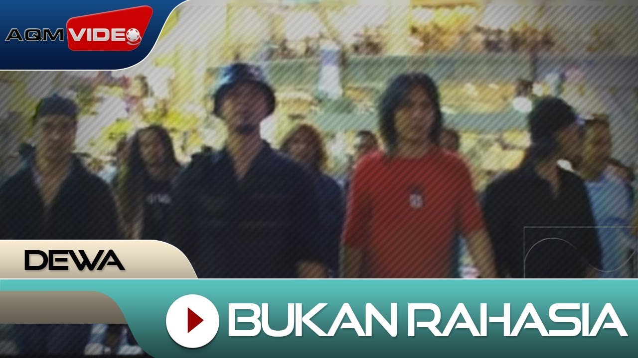 Dewa - Bukan Rahasia Dewa - Bukan Rahasia