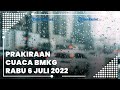 Prakiraan Cuaca BMKG Rabu 6 Juli 2022, Banten disertai kilat dan angin kencang