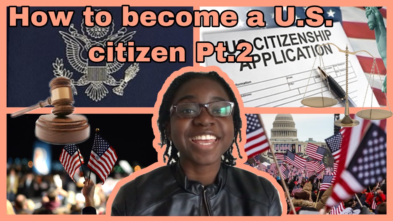 How To Become A U.S. Citizen Pt. 2 (Legal Pathways To Citizenship ...