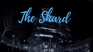 The SHARD at NIGHT! | Prince Jay Explore (S1 Ep1) GoPro Hero4