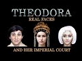 Byzantine Emperors - Empress Theodora - Real Faces - The Imperial Court