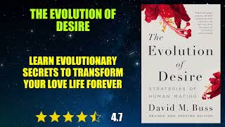 The Evolution Of Desire: Strategies of Human Mating - Book Summary