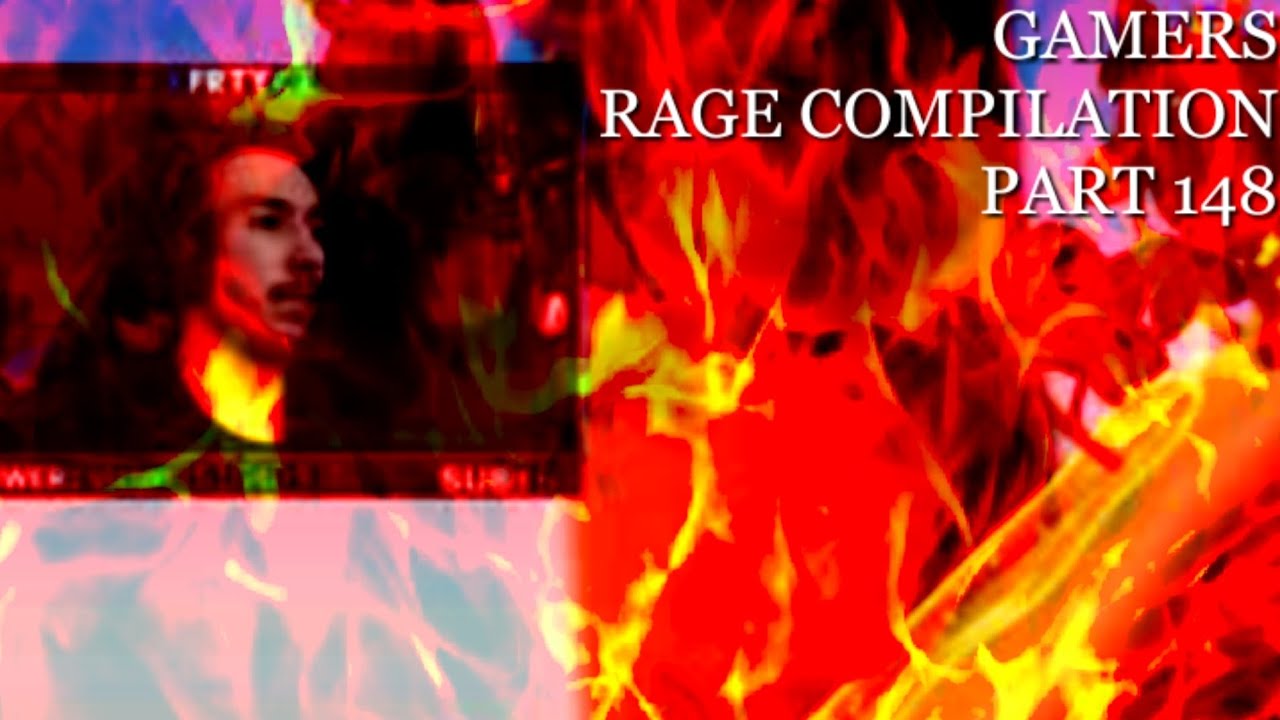 Gamers Rage Compilation Part 148 Youtube