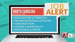 Job Alert: Deadliest jobs in North Carolina