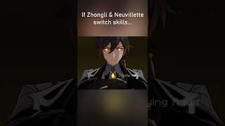 If Zhongli and Neuvillette switch skills  #genshinimpact #natlan #zhongli #neuvillette