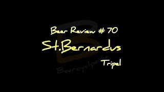 Beercyclopedia Review # 70 - St.Bernardus Tripel