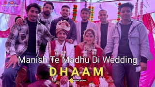 😍 DHAAM ||😇 Manish Te Madhu Di Shaadi - आज गए माहन देव ऋषि मंदिर || Day-2 😍