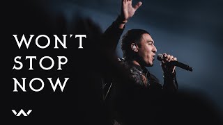 Won't Stop Now | Live | Elevation Worship
