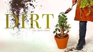 DIRT - Bryan Lanning (Official Lyric Video)