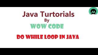 18 Do While Loop In Java (Control Statement in Java)