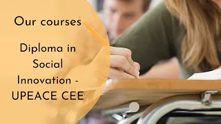 Diploma in Social Innovation - UPEACE Centre for Executive Education