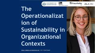 The Operationalization of Sustainability in Organizational Contexts (7:37 minutes)