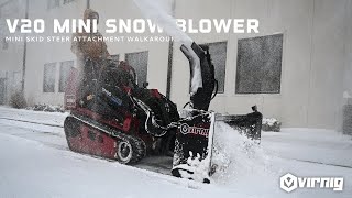 V20 Mini Skid Steer Snow Blower Walkaround | Mini and Mighty Snow Control