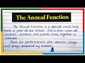 Essay on The Annual Function Day in English|Paragraph on Annual Function #annualfunction