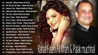 Best of Rahat Fateh Ali Khan & Palak Muchhal 2022 | Top 20 Songs HIT | Jukebox 2022 #2