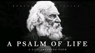 A Psalm of Life - H. W. Longfellow (Powerful Life Poetry) || By Red Forest Motivation ||
