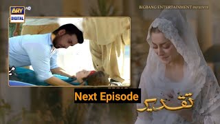 Taqdeer Episode 54 Teaser | Taqdeer Episode 53 Full ARY Digital Drama