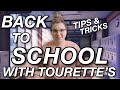 Back to School Resources for Students with Tourette's (Tips & Tricks)