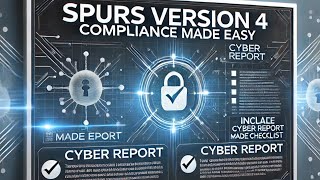 How to Navigate Spurs Version 4: Compliance Attestation Made Easy