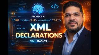 XML Declarations | Complete Beginner Tutorial