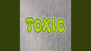 Toxic