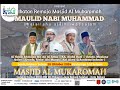 LIVE PERINGATAN MAULID NABI MUHAMMAD SAW IKATAN REMAJA MASJID AL MUKAROMAH