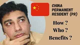 China Permanent Resident (PR) (Green Card) || Apply, Categories and Benefits || Complete Guide