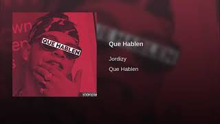 Jordizy - Que Hablen | Audio Oficial